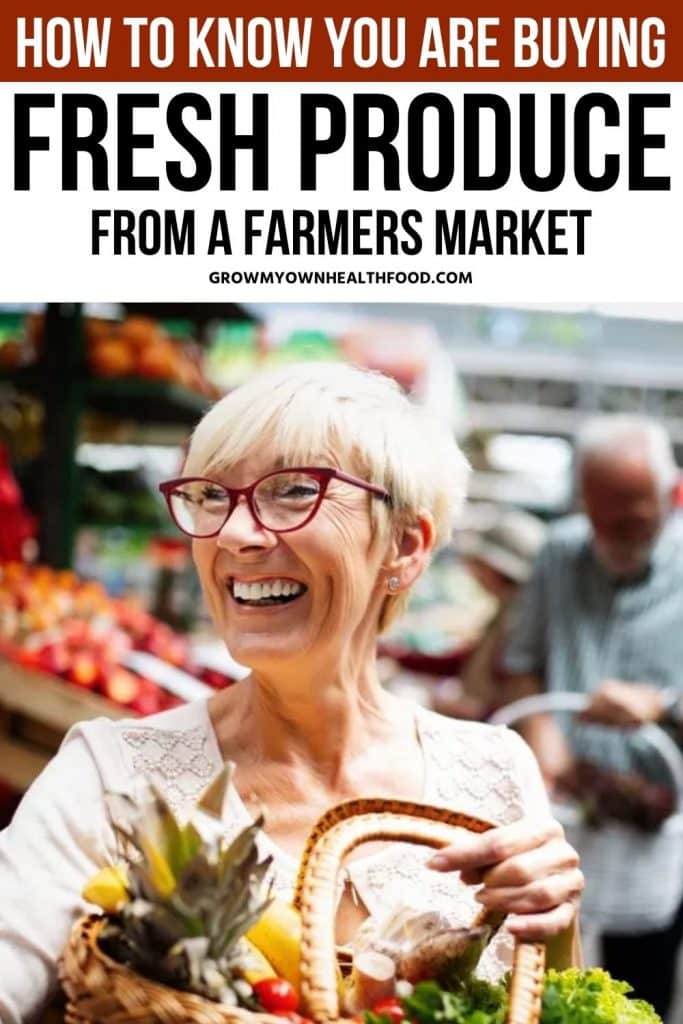 How To Know You Are Buying Fresh Produce From a Farmers Market